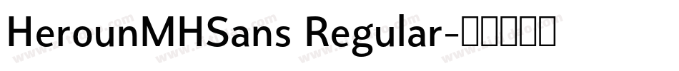 HerounMHSans Regular字体转换